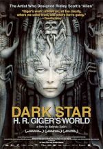 Watch Dark Star: H.R. Giger\'s World Online Putlocker