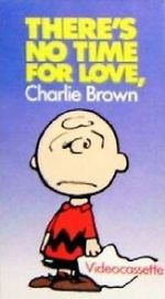 Watch There\'s No Time for Love, Charlie Brown (TV Short 1973) Online Putlocker