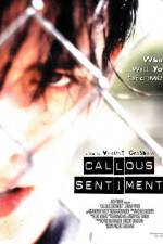 Watch Callous Sentiment Online Putlocker