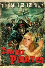 Watch Zombie Pirates Putlocker