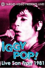 Watch Iggy Pop Live San Fran 1981 Online Putlocker