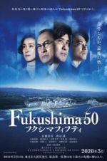 Watch Fukushima 50 Putlocker