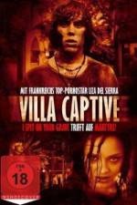 Watch Villa Captive Putlocker