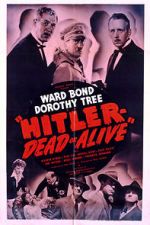 Watch Hitler--Dead or Alive Online Putlocker