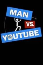 Watch Man vs YouTube Putlocker