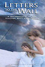 Watch Letters to the Wall: A Documentary on the Vietnam Wall Experience Putlocker