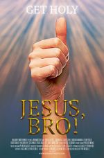Watch Jesus, Bro! Online Putlocker