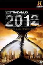 Watch History Channel - Nostradamus 2012 Online Putlocker