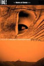 Watch Pitfall (Otoshiana) Online Putlocker