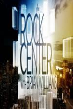 Watch Rock Center With Brian Williams Putlocker