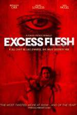 Watch Excess Flesh Putlocker