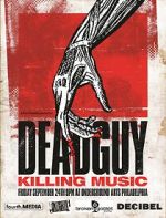 Watch Deadguy: Killing Music Online Putlocker