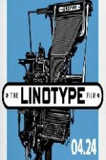 Watch Linotype The Film Online Putlocker