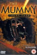 Watch The Mummy Theme Park Putlocker