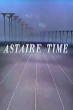 Watch Astaire Time Online Putlocker