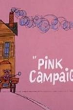 Watch Pink Campaign Online Putlocker