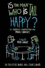 Watch Is the Man Who Is Tall Happy An Animated Conversation with Noam Chomsky Online Putlocker