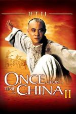 Watch Once Upon a Time in China II Online Putlocker