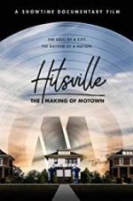 Watch Hitsville: The Making of Motown Putlocker