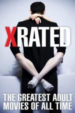 Watch X-Rated: The Greatest Adult Movies of All Time Online Putlocker