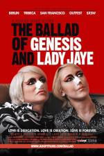 Watch The Ballad of Genesis and Lady Jaye Putlocker