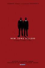 Watch New Town Killers Putlocker