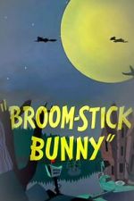 Watch Broom-Stick Bunny (Short 1956) Online Putlocker