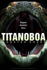 Watch Titanoboa Monster Snake Putlocker