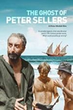 Watch The Ghost of Peter Sellers Putlocker