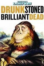 Watch Drunk Stoned Brilliant Dead: The Story of the National Lampoon Putlocker