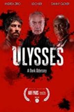 Watch Ulysses: A Dark Odyssey Putlocker