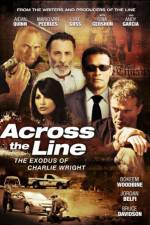 Watch Across the Line The Exodus of Charlie Wright Online Putlocker
