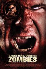 Watch Gangsters Guns & Zombies Putlocker