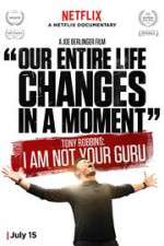 Watch Tony Robbins: I Am Not Your Guru Putlocker