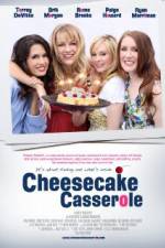 Watch Cheesecake Casserole Putlocker