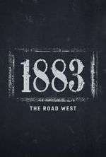 Watch 1883: The Road West (TV Special 2022) Putlocker