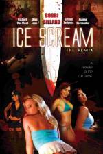 Watch Ice Scream: The ReMix Online Putlocker