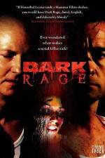Watch Dark Rage Putlocker
