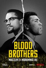 Watch Blood Brothers: Malcolm X & Muhammad Ali Putlocker