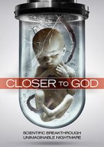 Watch Closer to God Online Putlocker