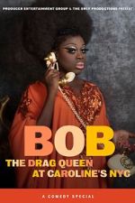 Watch Bob the Drag Queen: Live at Caroline\'s (TV Special 2020) Putlocker