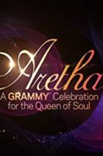 Watch Aretha! A Grammy Celebration for the Queen of Soul Putlocker