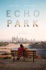 Watch Echo Park Putlocker