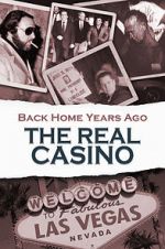 Watch Back Home Years Ago: The Real Casino Online Putlocker