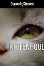 Watch Kittenhood Putlocker