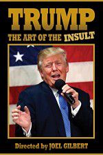 Watch Trump: The Art of the Insult Putlocker