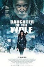 Watch Daughter of the Wolf Putlocker