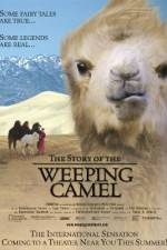 Watch The Story of the Weeping Camel Online Putlocker