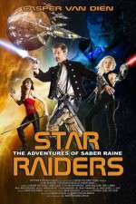 Watch Star Raiders The Adventures of Saber Raine Putlocker