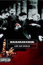 Watch Rammstein Live aus Berlin Online Putlocker